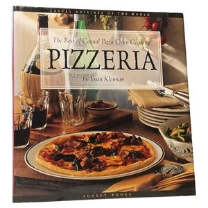 Pizzeria: The Best of Casual Pizza Oven Cooking